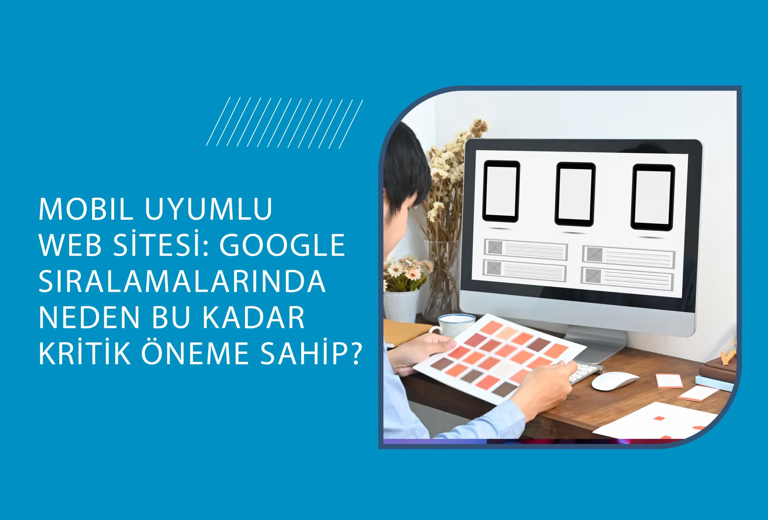 Mobil Uyumlu Web Sitesi Nedir
