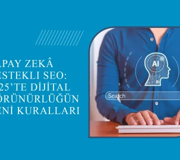 Google SGE algoritması ve SEO uyumu