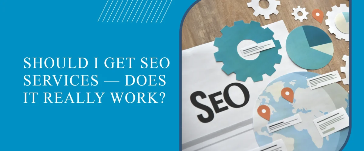 SEO Services — Does It Really Work?